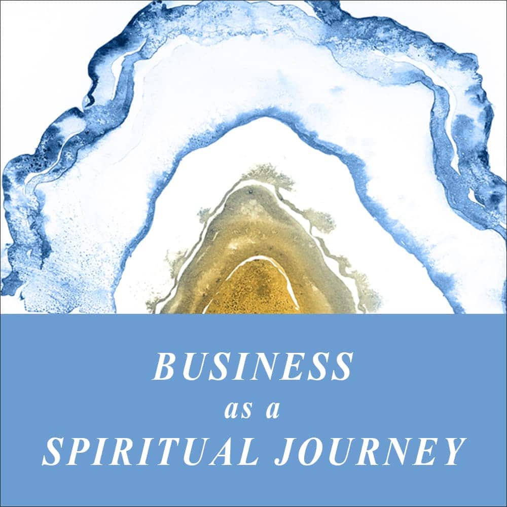 Business as a Spiritual Journey